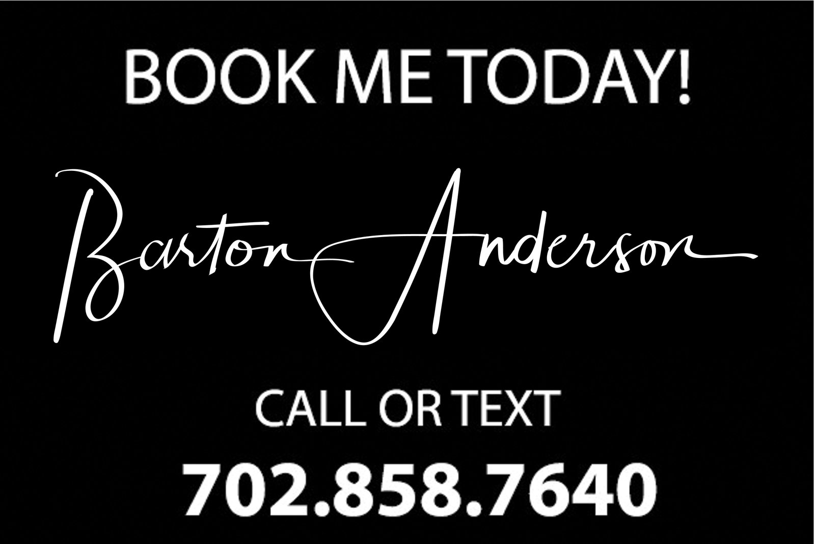 Book Me! 702.858.7640